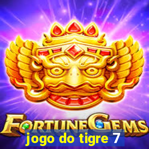 jogo do tigre 7